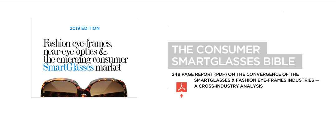 Consumer Smart Glasses Bible